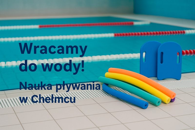 Wracamy do nauki pływania w Chełmcu